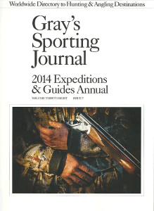 Gray's Sporting Journal 2014 Expeditions and Guides Annual